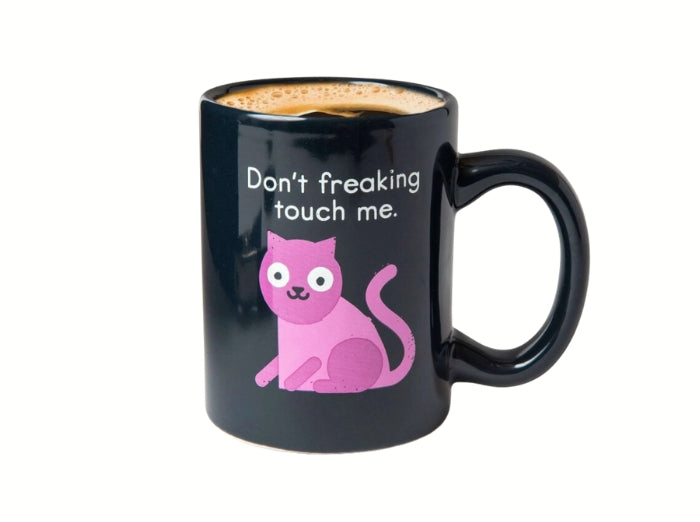 DONT FREAKING TOUCH ME-MUG. A funny gift for women.